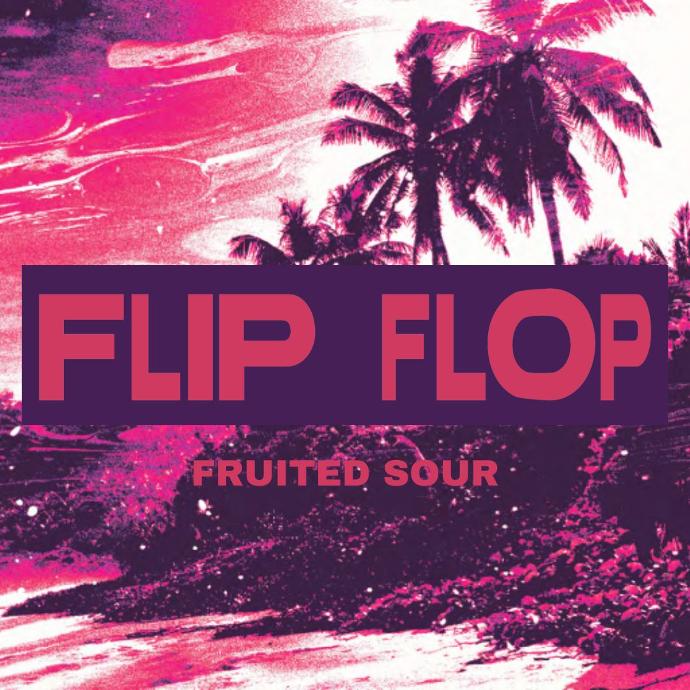 Flip Flop - FRUITED SOUR DARK LAB