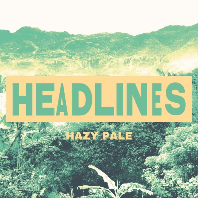 Headlines - HAZY PALE DARK LAB